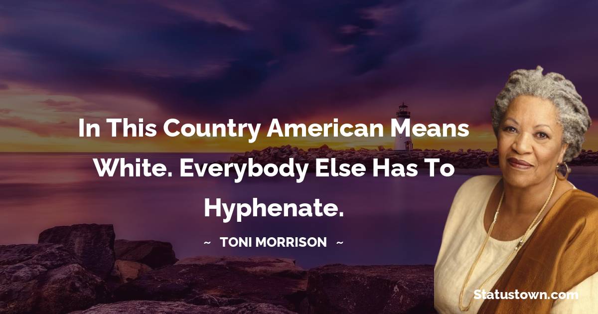 Toni Morrison Quotes images