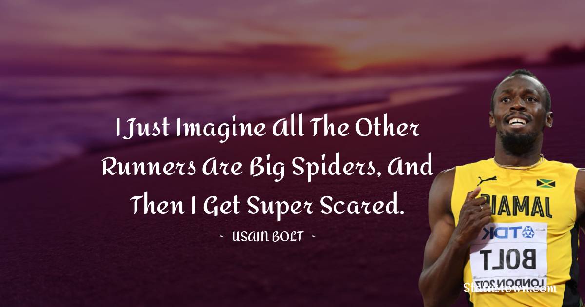 Usain Bolt Positive Quotes