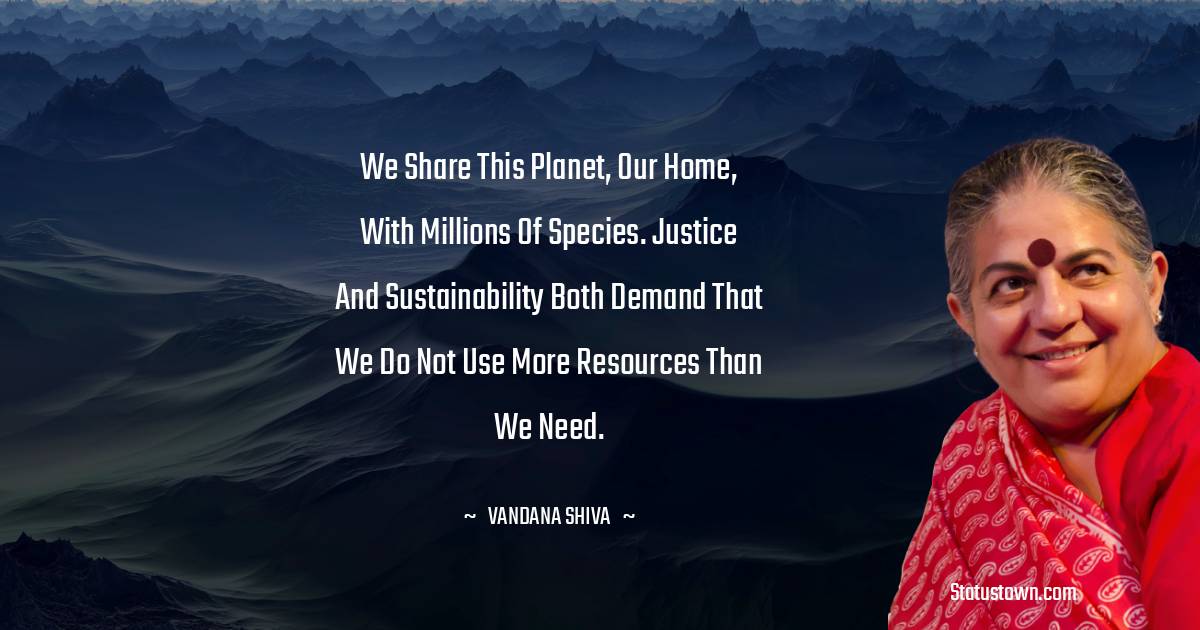 Vandana Shiva Positive Quotes