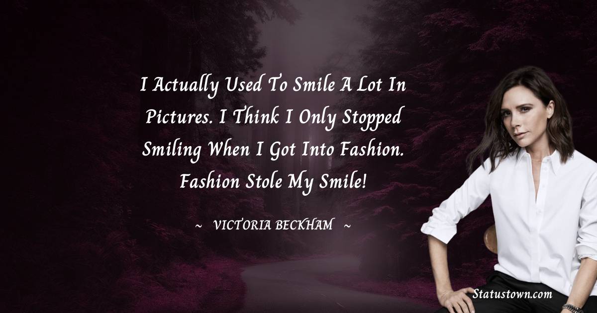 Simple Victoria Beckham Quotes