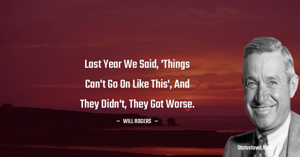 Will Rogers Positive Quotes