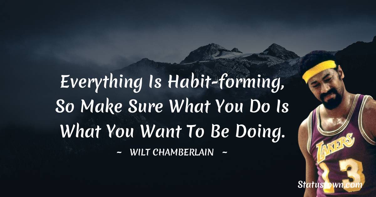  Wilt Chamberlain Unique Quotes