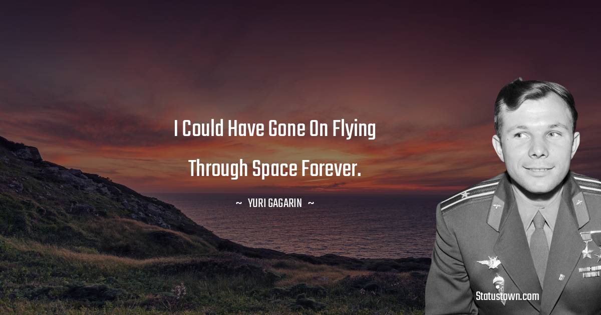 Yuri Gagarin Thoughts